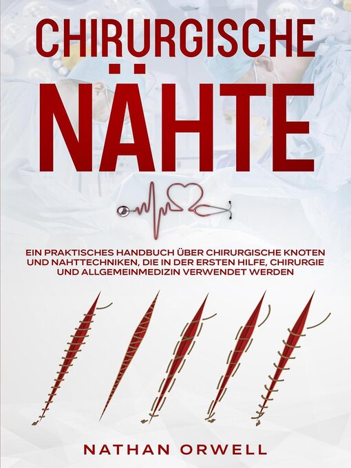 Title details for Chirurgische Nähte by Nathan Orwell - Wait list